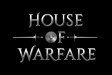 House Of Warfare